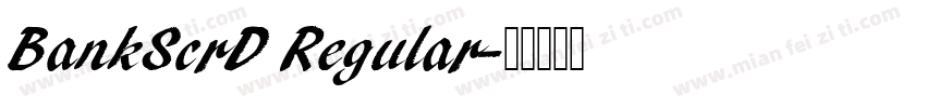 BankScrD Regular字体转换